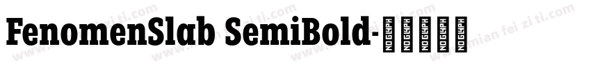 FenomenSlab SemiBold字体转换